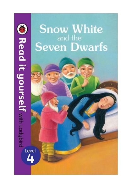 Read It Yourself with Ladybird: Snow White and the Seven Dwarfs (Level 4)