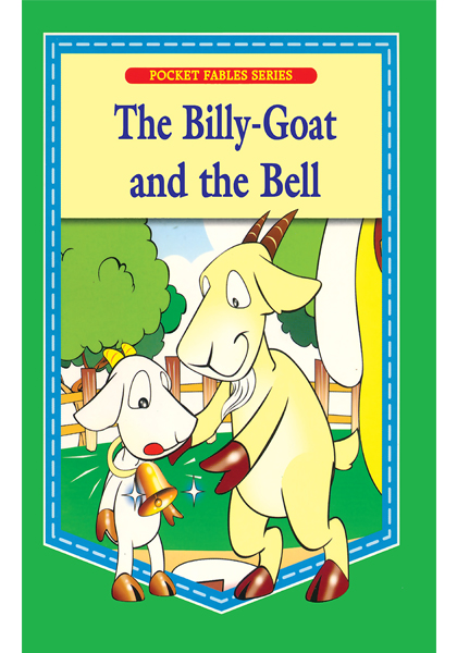 Pocket Fables Series: The Billy Goat and The Bell