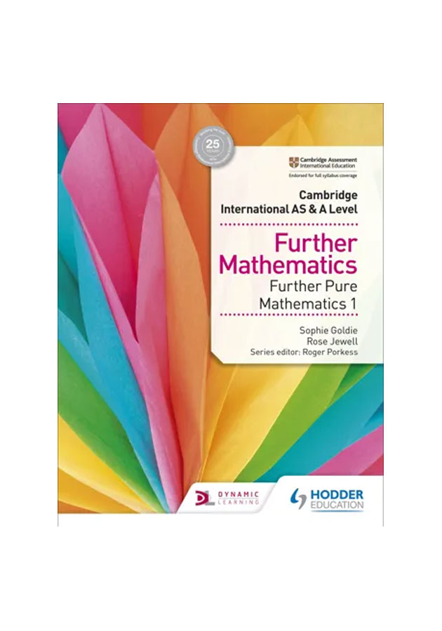 Cambridge International AS & A Level Further Mathematics Further Pure Mathematics 1