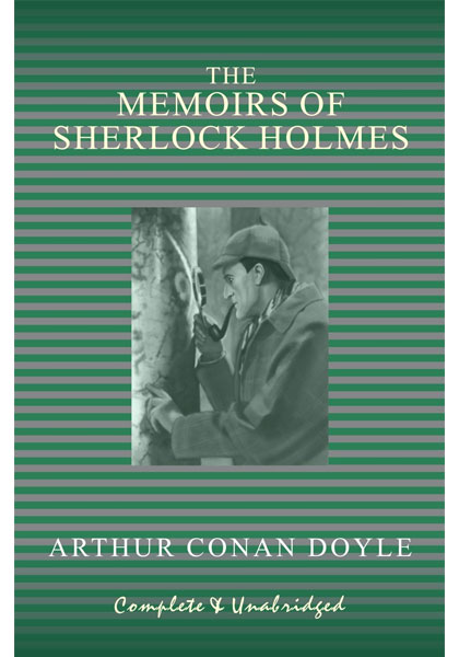 The Memoirs Of Sherlock Holmes