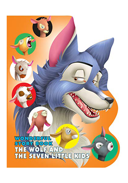 Wonderful Story Book: The Wolf And The Seven Little Kids