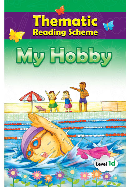 Thematic Reading Scheme: My Hobby (Level 1d)