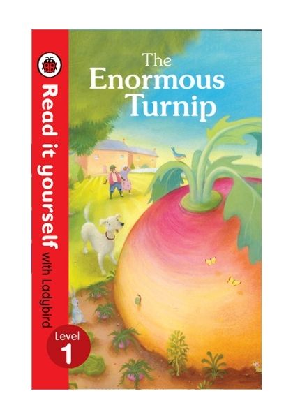 Read It Yourself with Ladybird: The Enormous Turnip (Level 1)