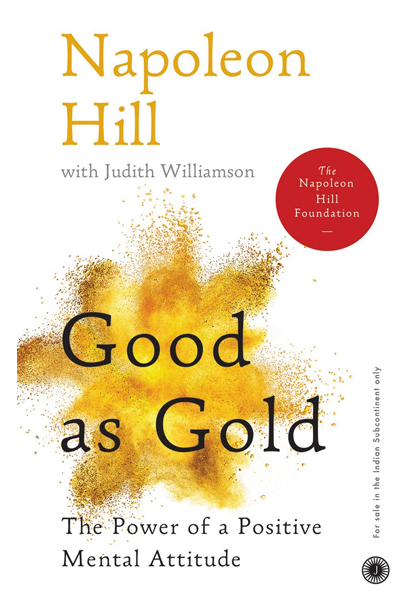 Good as Gold - The Power of a Positive Mental Attitude