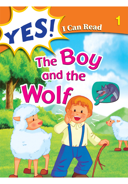 Yes I Can  Read:  The Boy and the Wolf 1