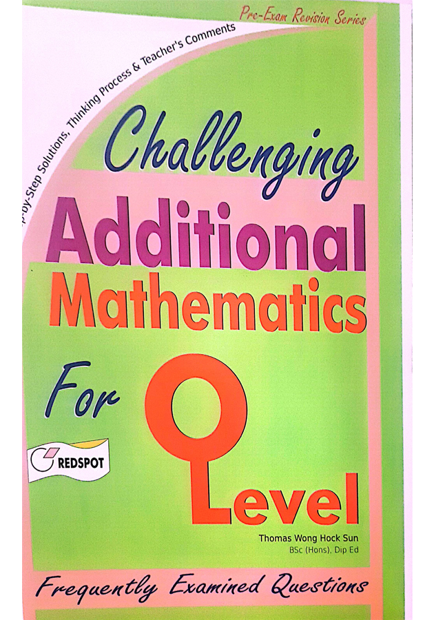 Redspot O- level Additional Mathematics Exam Guide