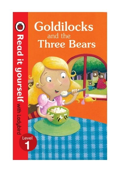 Read It Yourself with Ladybird: Goldilocks and the Three Bears (Level 1)