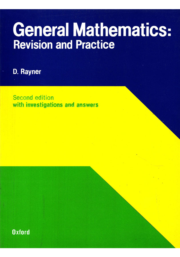 General Mathematics: Revision and Practice
