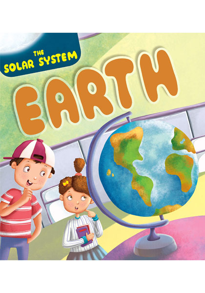 The Solar System: Earth