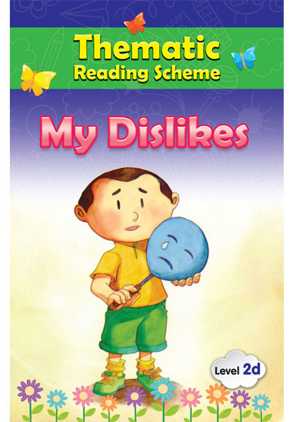 Thematic Reading Scheme: My Dislikes (2d)