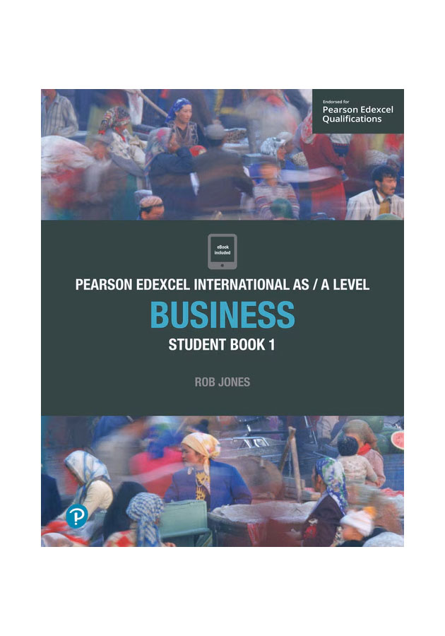 Pearson Edexcel International AS / A Level Business Student Book 1