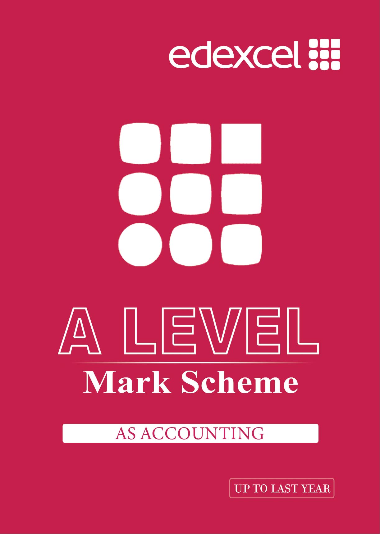 Edexcel International A Level AS Accounting Mark Scheme (Ten Years)