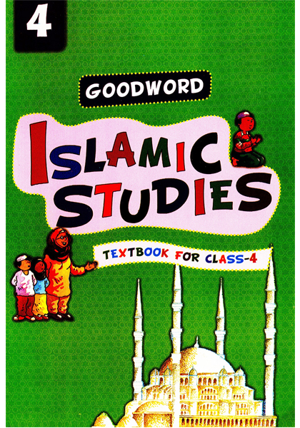 Goodword Islamic Studies - Textbook For Class 4