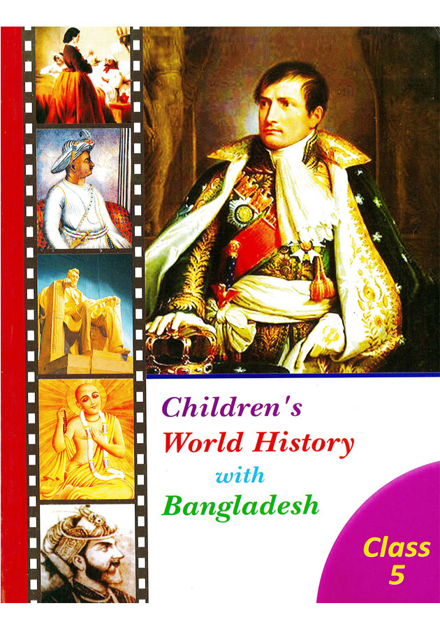 Children's World History With Bangladesh- Class-5