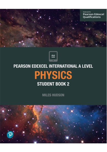 Pearson Edexcel International A Level Physics Student Book 2