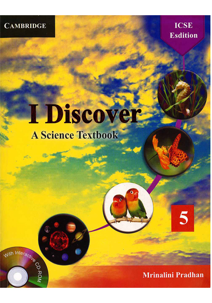 I Discover: A Science Textbook - ICSE Edition (Book 5)