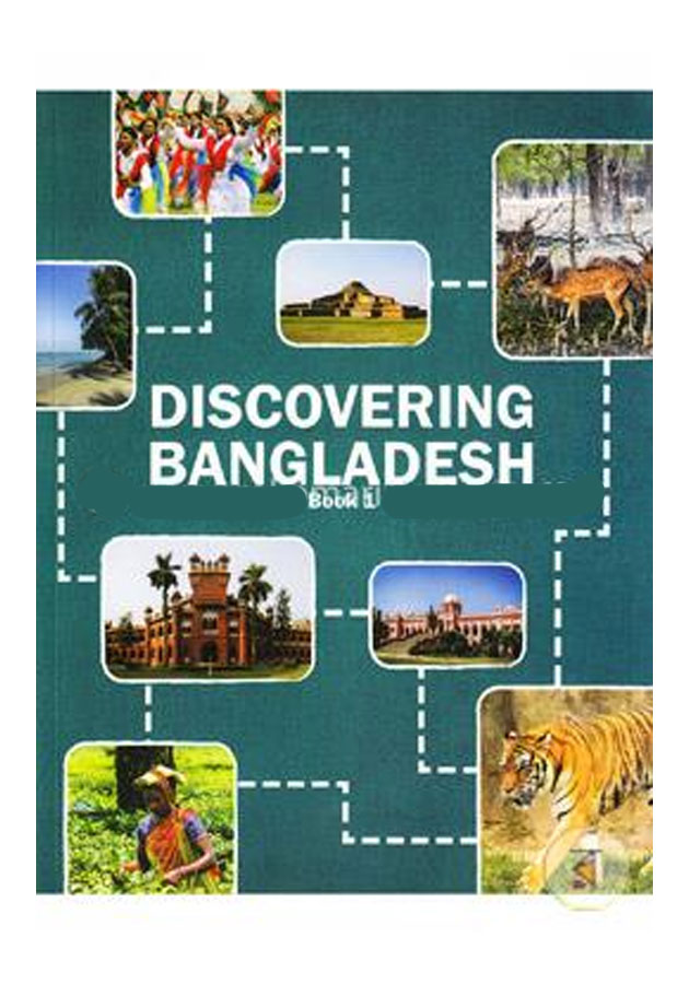 Discovering Bangladesh (Book 1) by Manwar Shamsi Shakhawat
