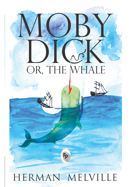 Moby Dick Or, The Whale