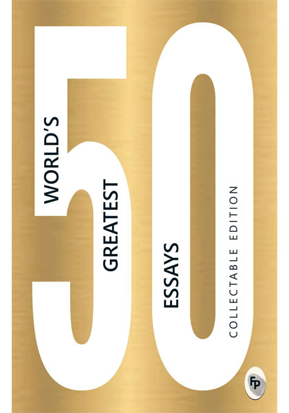 50 World’s Greatest Essays