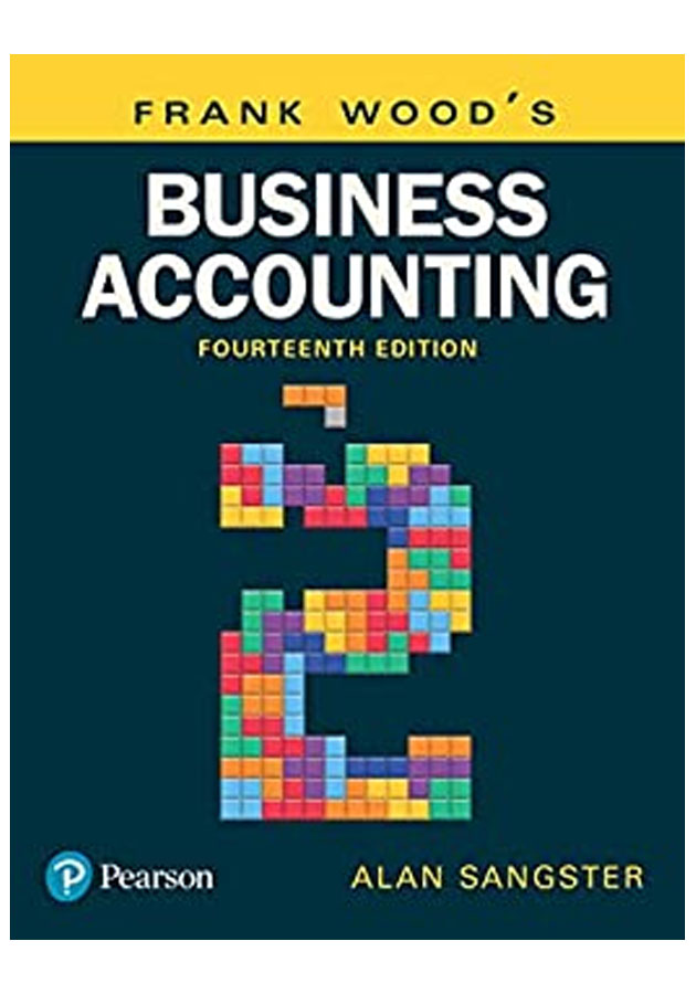Frank Wood's Business Accounting 2 (14th Edition)