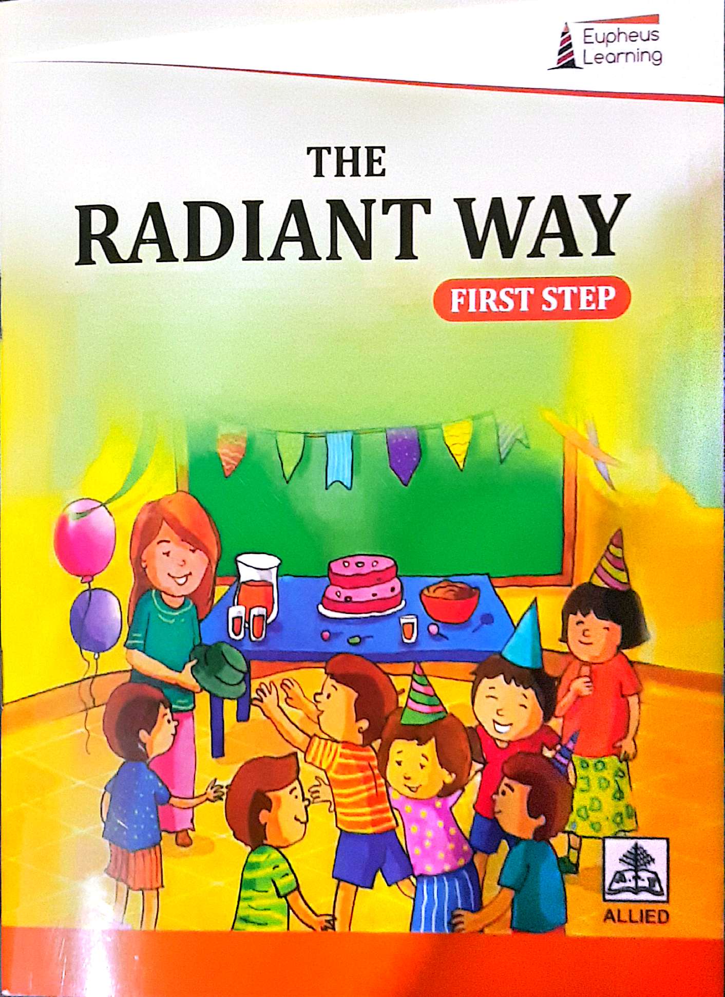 The Radiant Way: First Step