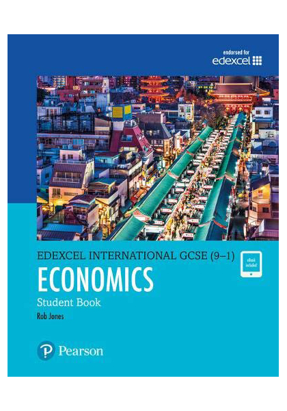 Edexcel International GCSE (9-1) Economics Student Book