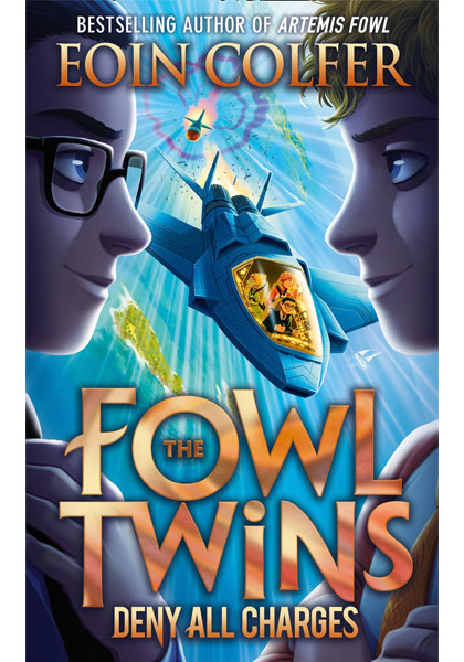 The Fowl Twins: Deny All Charges (Book 2)