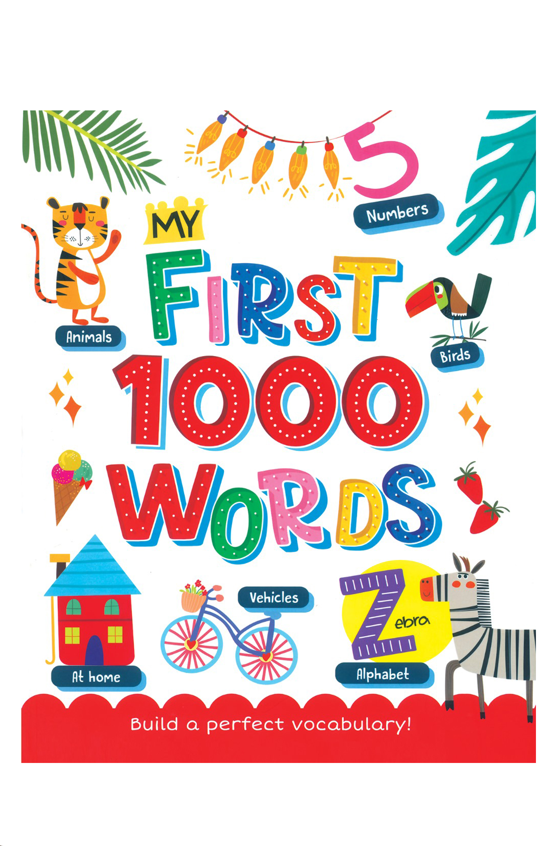 My First 1000 Words ( Animals, Numbers, At Home, Vehicles, Alphabet, Birds )