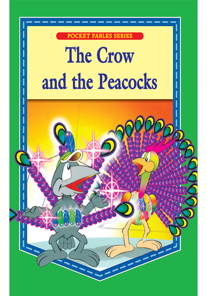 Pocket Fables Series:The Peacock and the Crow