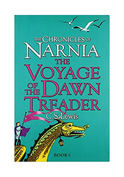 The Chronicles Of Narnia: The Voyage Of The Dawn Treader (Book 5)