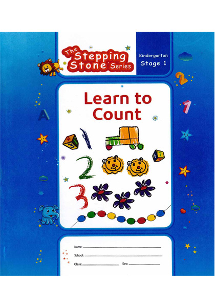 The Stepping Stone Series: Learn to Count - Kindergarten Stage 1